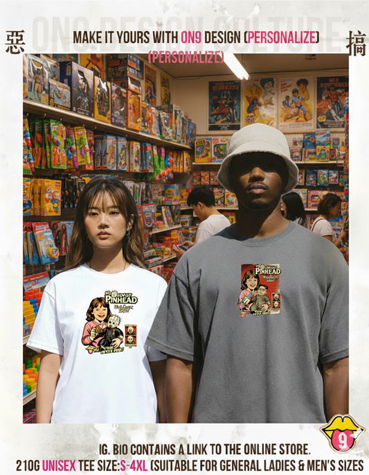 210G Unisex T(MY LOVELY PINHEAD)