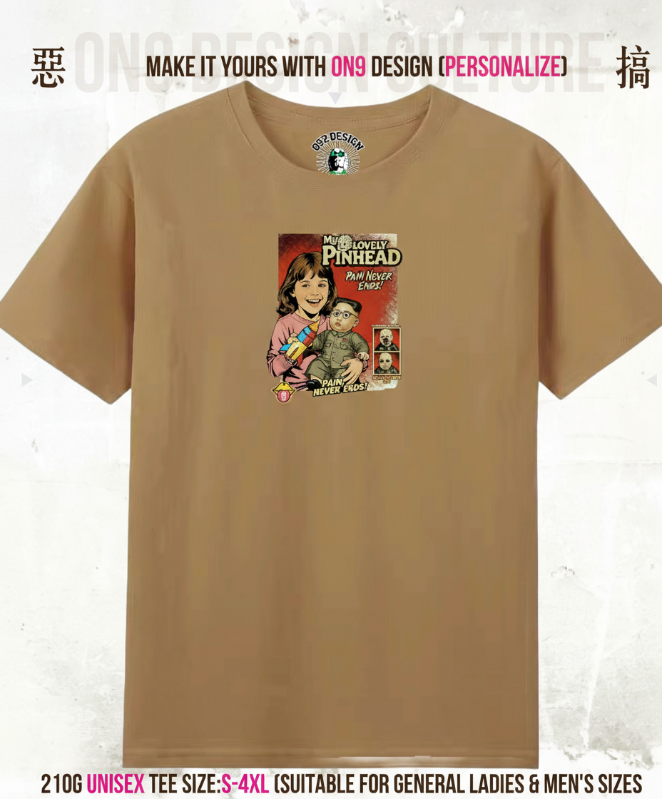 210G Unisex T(MY LOVELY PINHEAD)