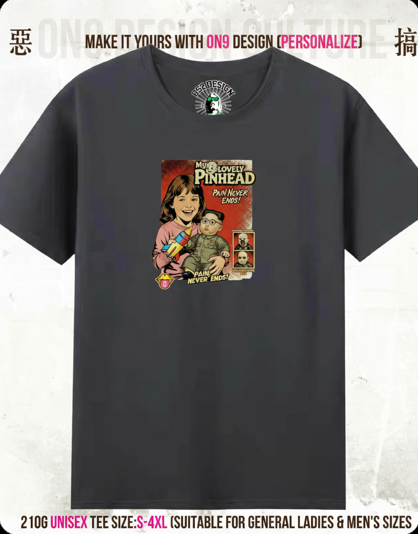 210G Unisex T(MY LOVELY PINHEAD)