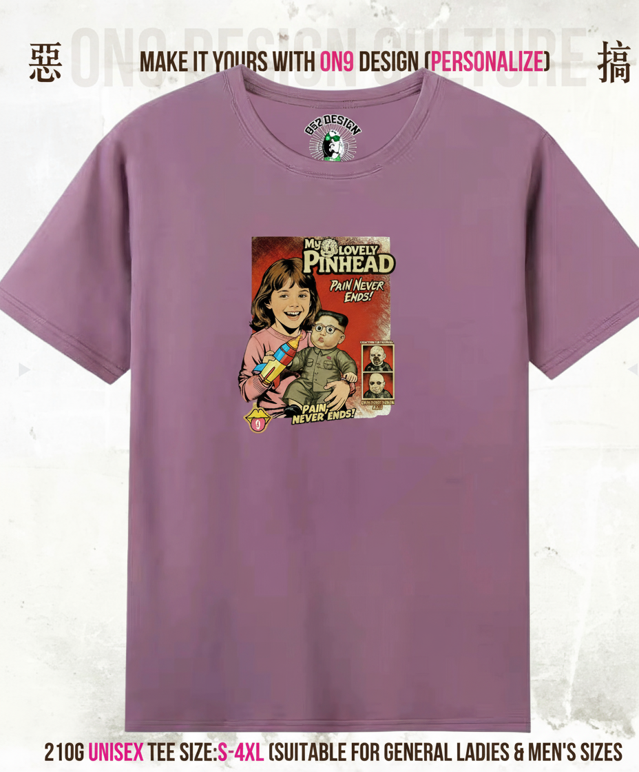210G Unisex T(MY LOVELY PINHEAD)