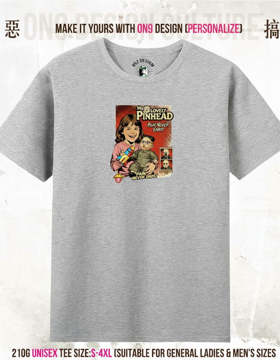 210G Unisex T(MY LOVELY PINHEAD)