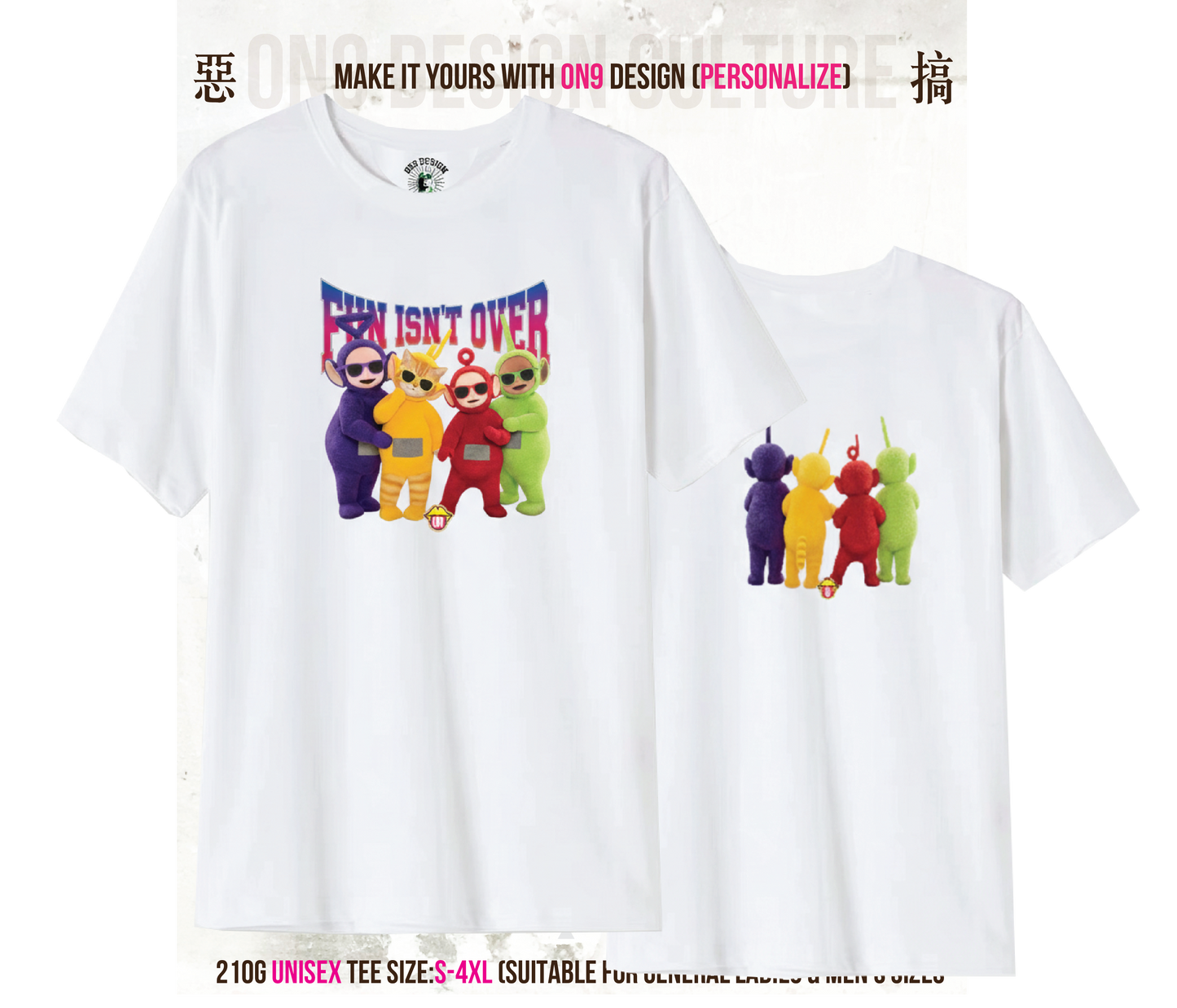 210G Unisex T(FUN ISN'T OVER)